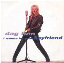 Dag Finn : I Wanna Be Your Boyfriend